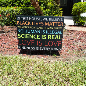 in this house we believe sign